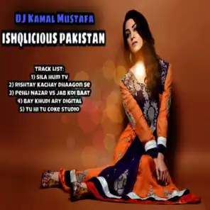 Rishtay Kachay Dhaagon Se (feat. Asad Malik) (DJ Kamal Mustafa Remix)