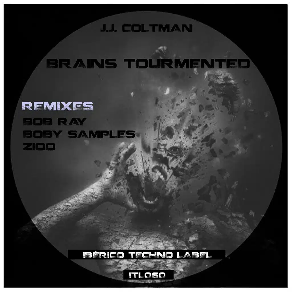 Brains Tourmented (Bob Ray Remix)