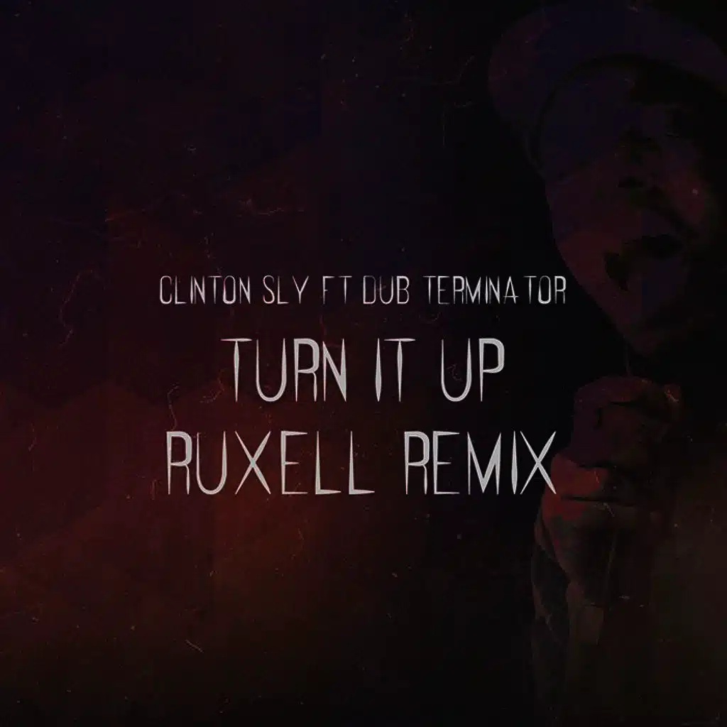 Turn It Up (Ruxell Remix)