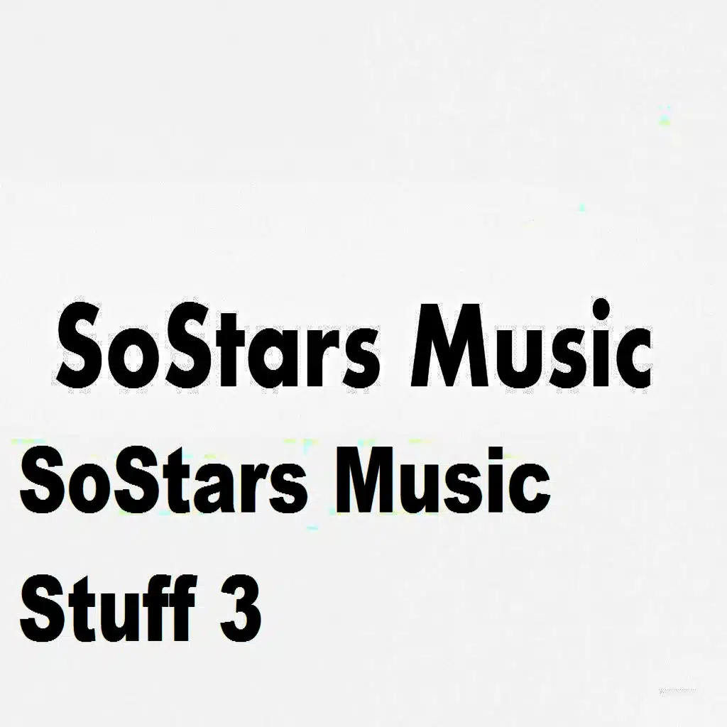 SoStars Music Stuff 3