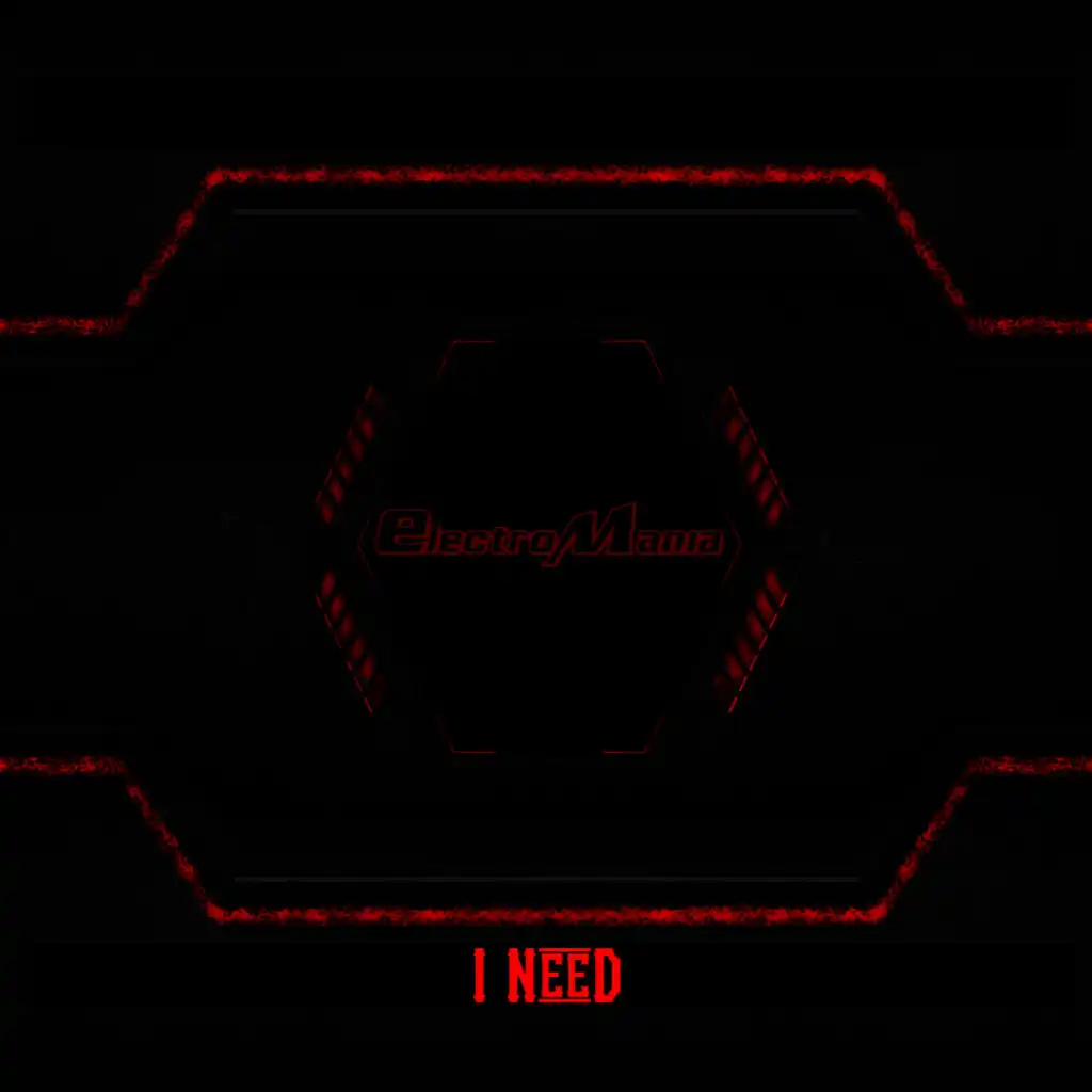 I Need (Original Mix)