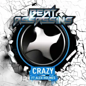 Crazy (feat. Alex Holmes) (SKMA Remix)