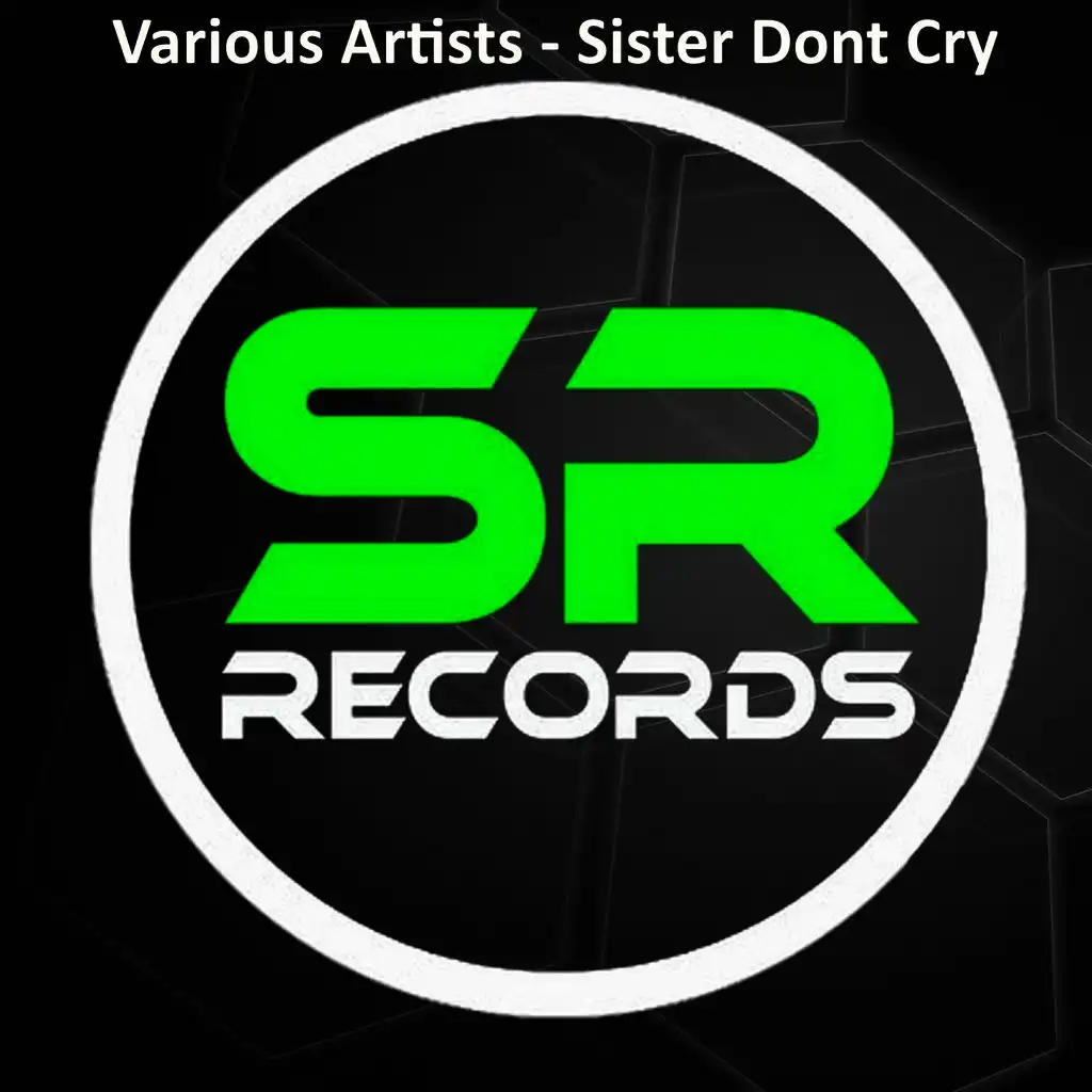 Sister Dont Cry (The Starseeders Remix)