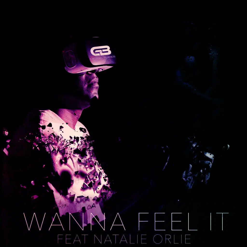 Wanna Feel It