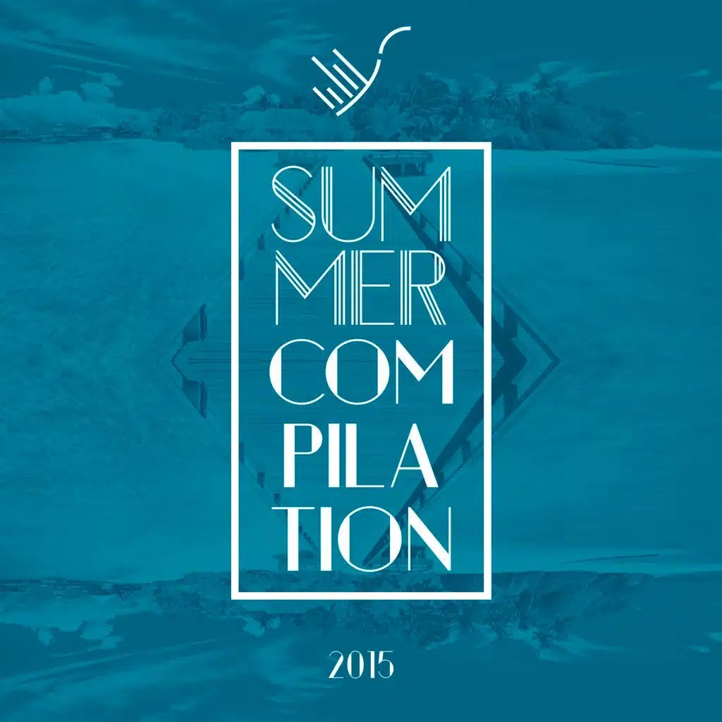 SUMMER COMPILATION 2015