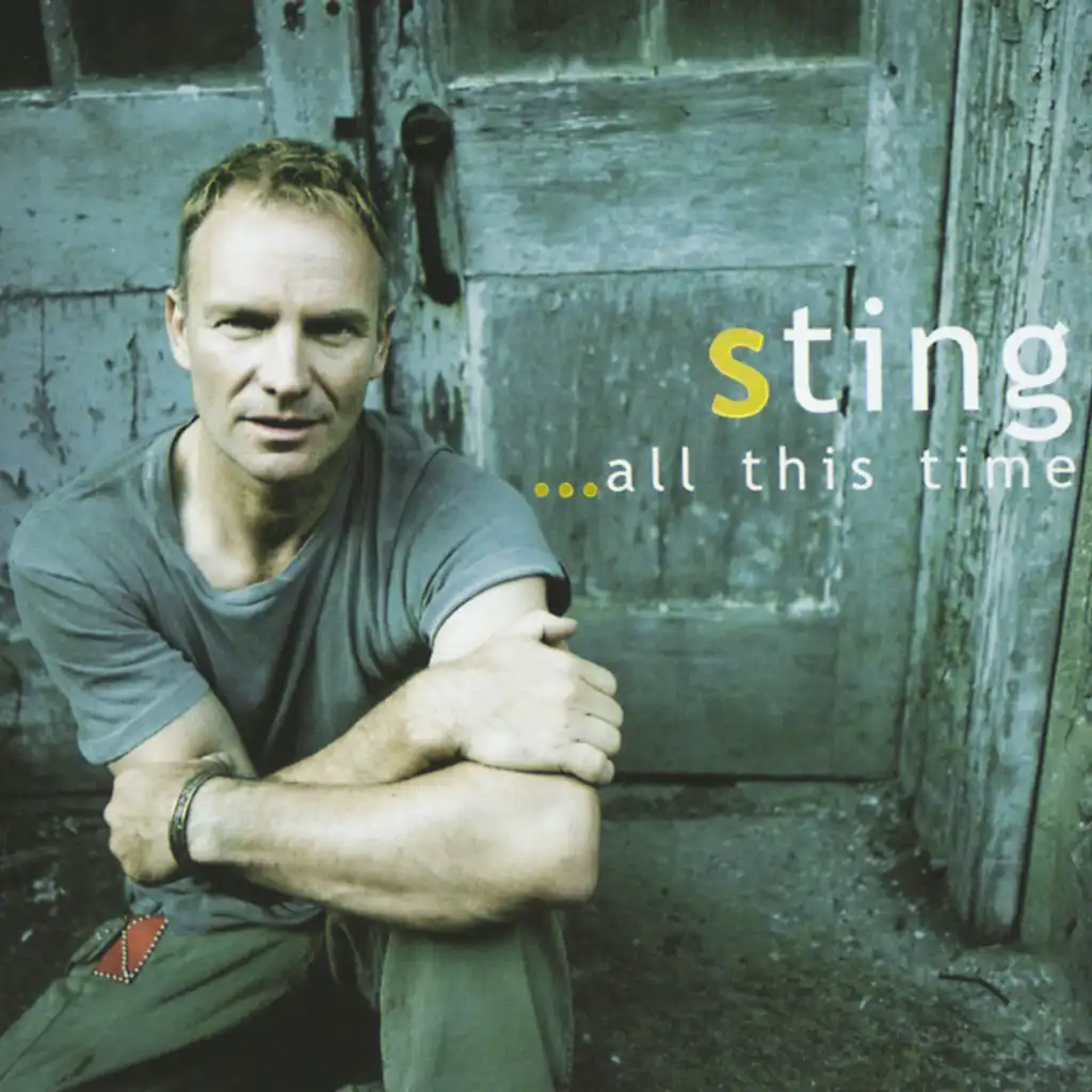 If You Love Somebody Set Them Free (Live At Villa Il Palagio, Italy/2001)