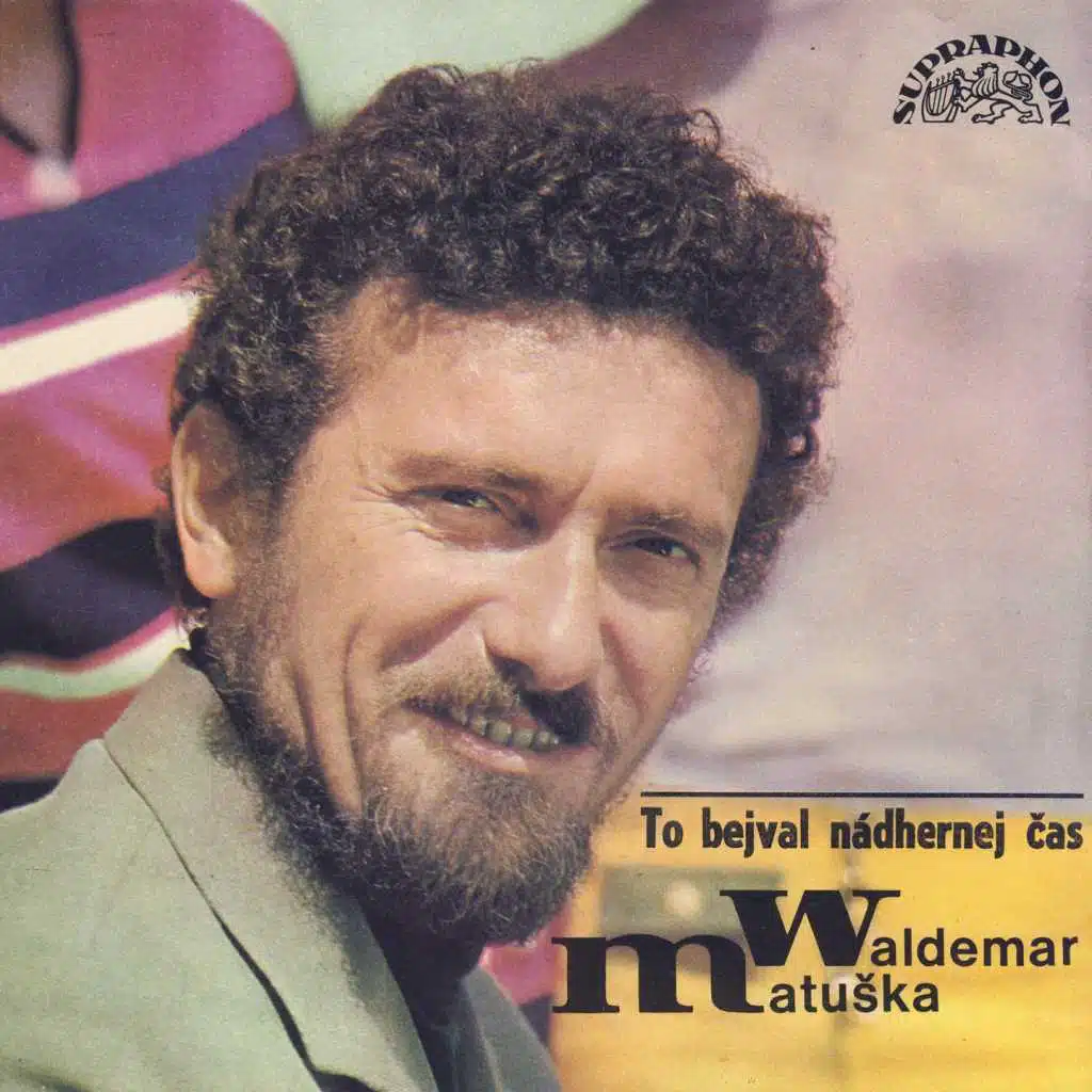 To bejval nádhernej čas (Nahrávky Z Let 1962-1978)