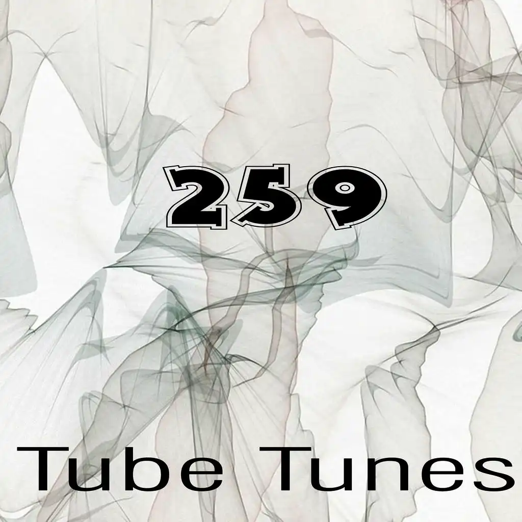 Tube Tunes, Vol.259