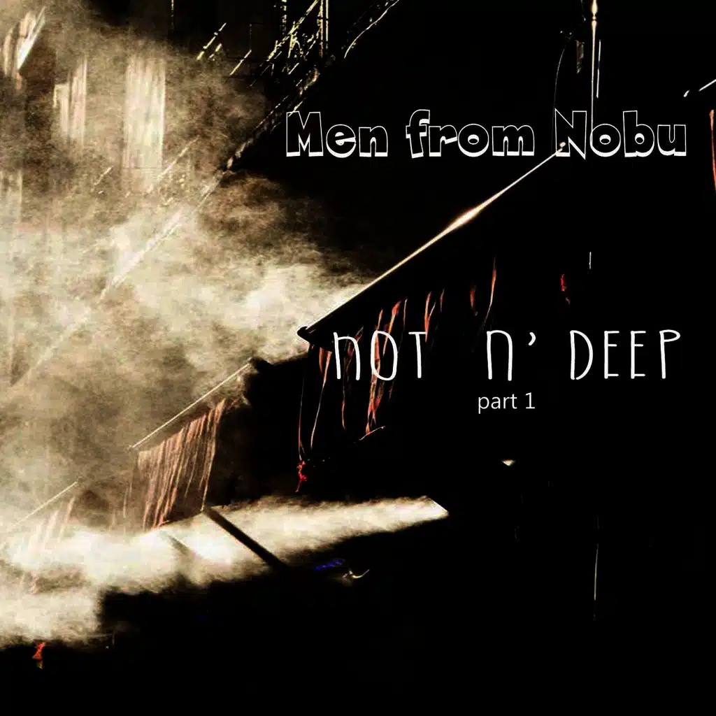 Hot N' Deep (Original Edit)