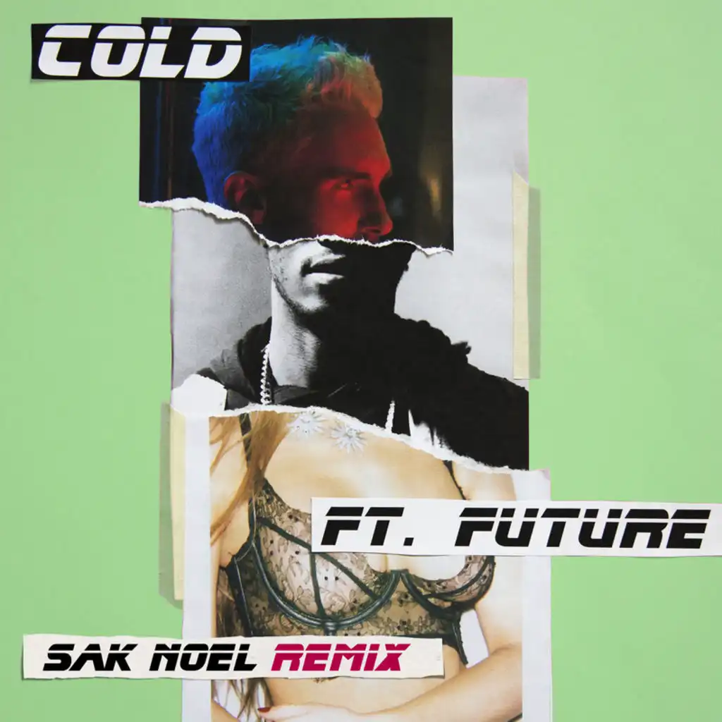Cold (Sak Noel Remix) [feat. Future]