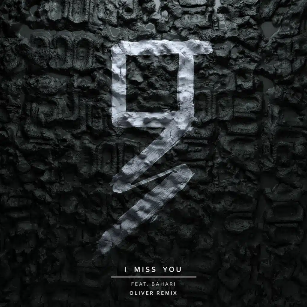 I Miss You (Oliver Remix) [feat. Bahari]