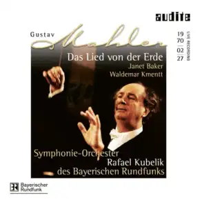 Gustav Mahler: Das Lied von der Erde ('The Song of the Earth')
