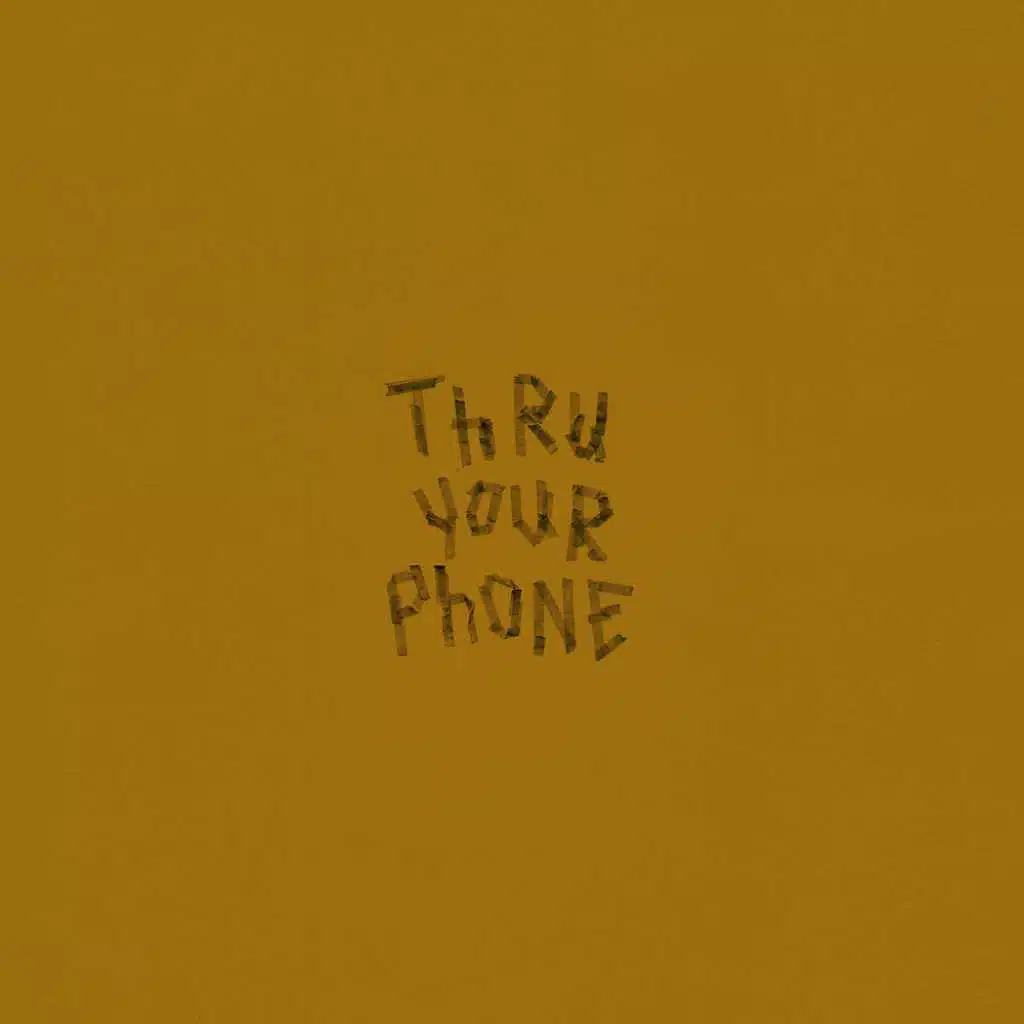 Thru Your Phone
