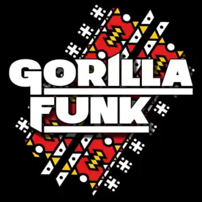Gorilla Funk (Single Edit Instrumental)