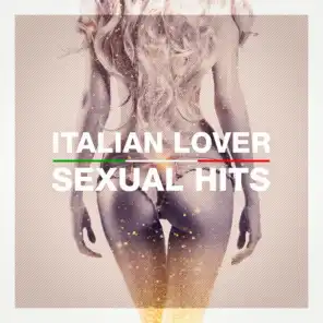 Italian Lover Sexual Hits