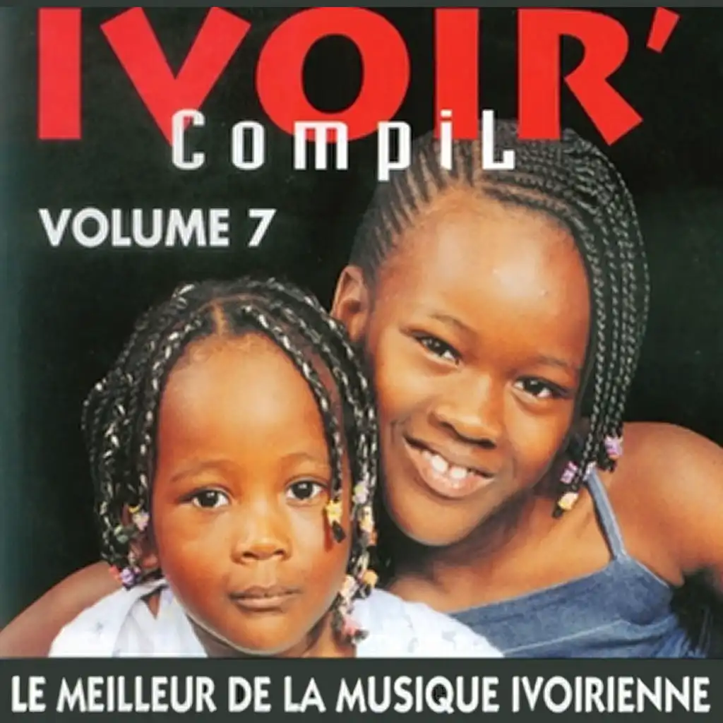 Ivoir' compil, vol. 7 (Le meilleur de la musique ivorienne)