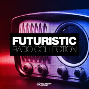 Futuristic Radio Collection