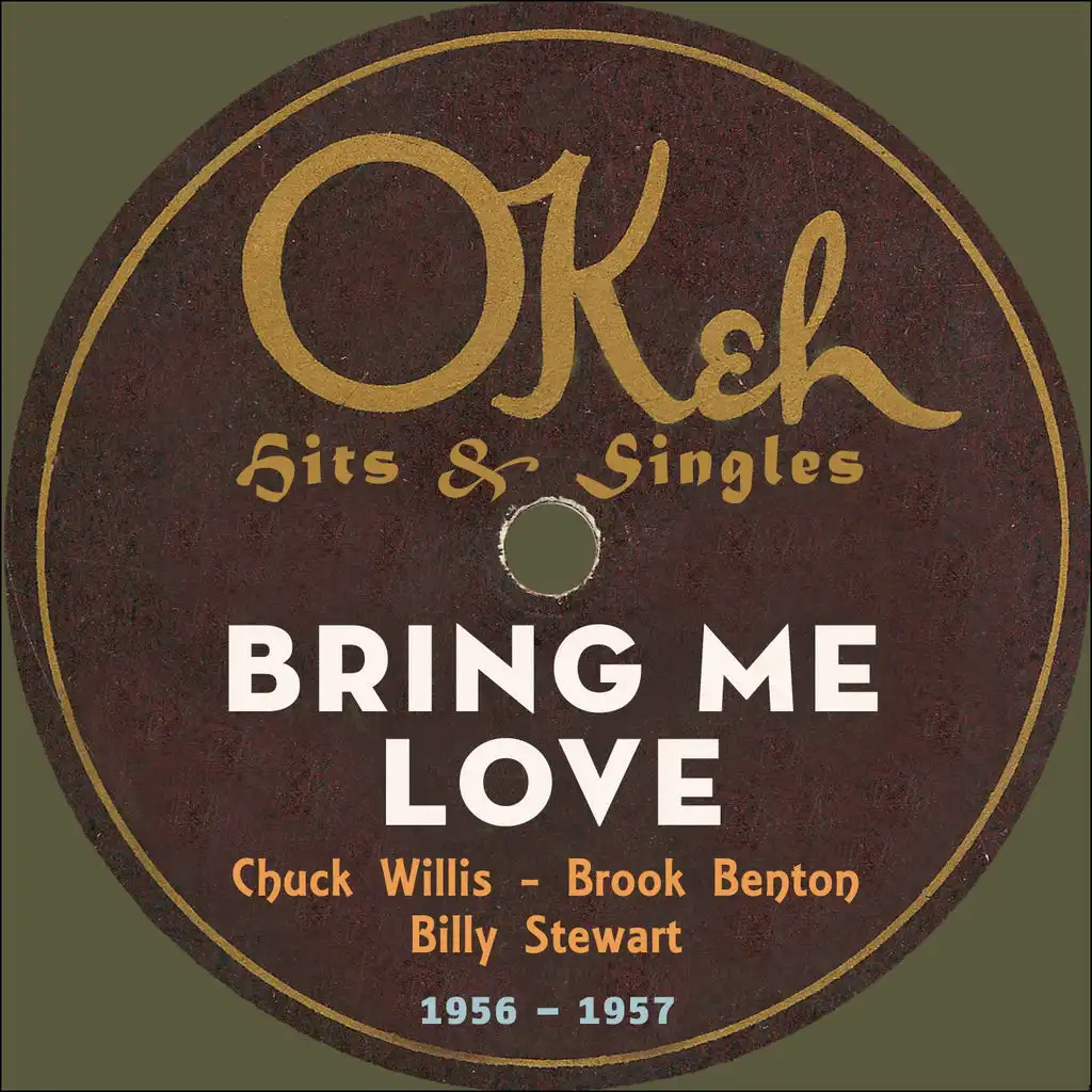 Bring Me Love (OKeh Records - Hits & Singles 1956 - 1957)