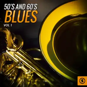 50's and 60's Blues, Vol. 1