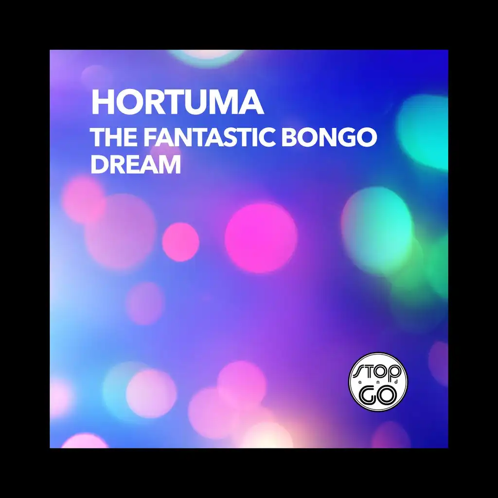 The Fantastic Bongo Dream (Bongo Dream Mix)
