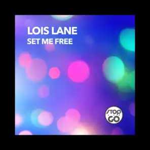 Set Me Free (Lois Vocal Mix)