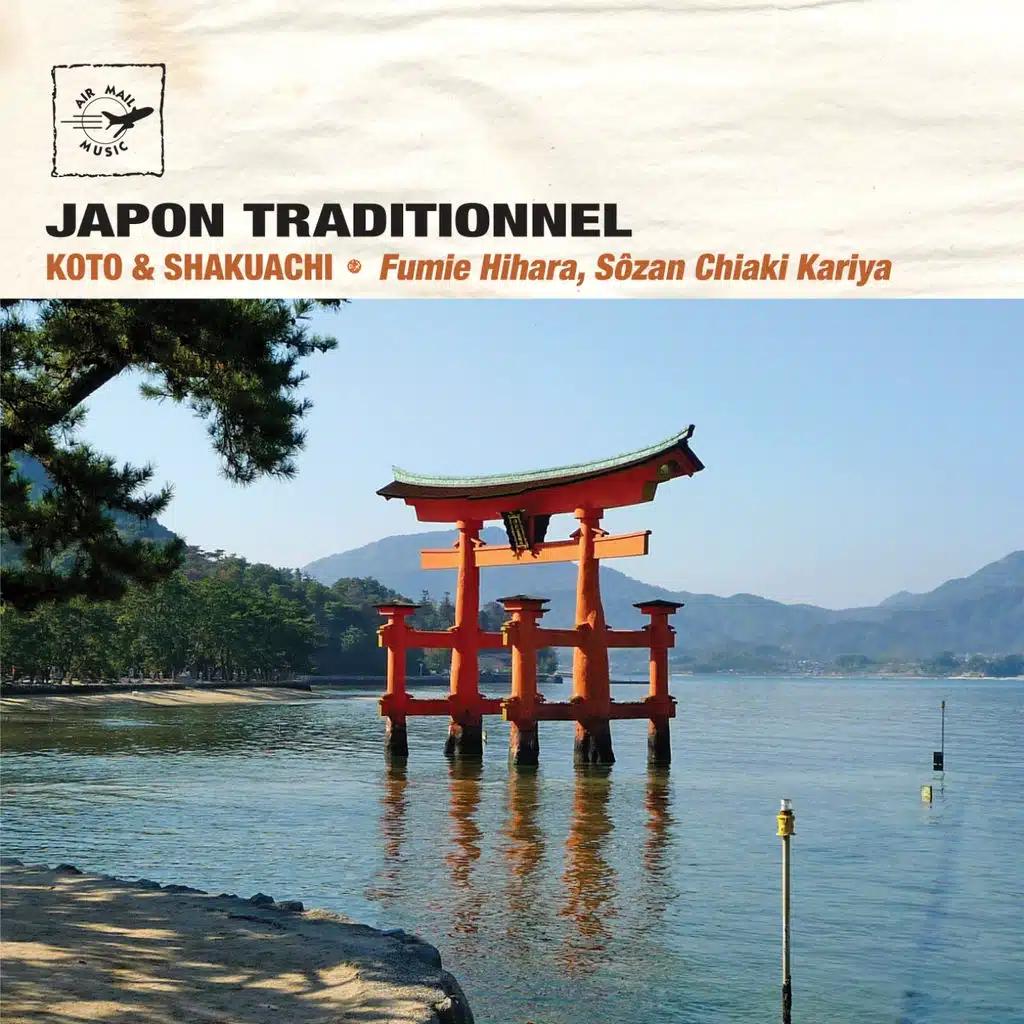 Japon traditionnel - Japan: Koto & Shakuachi (Air Mail Music Collection)