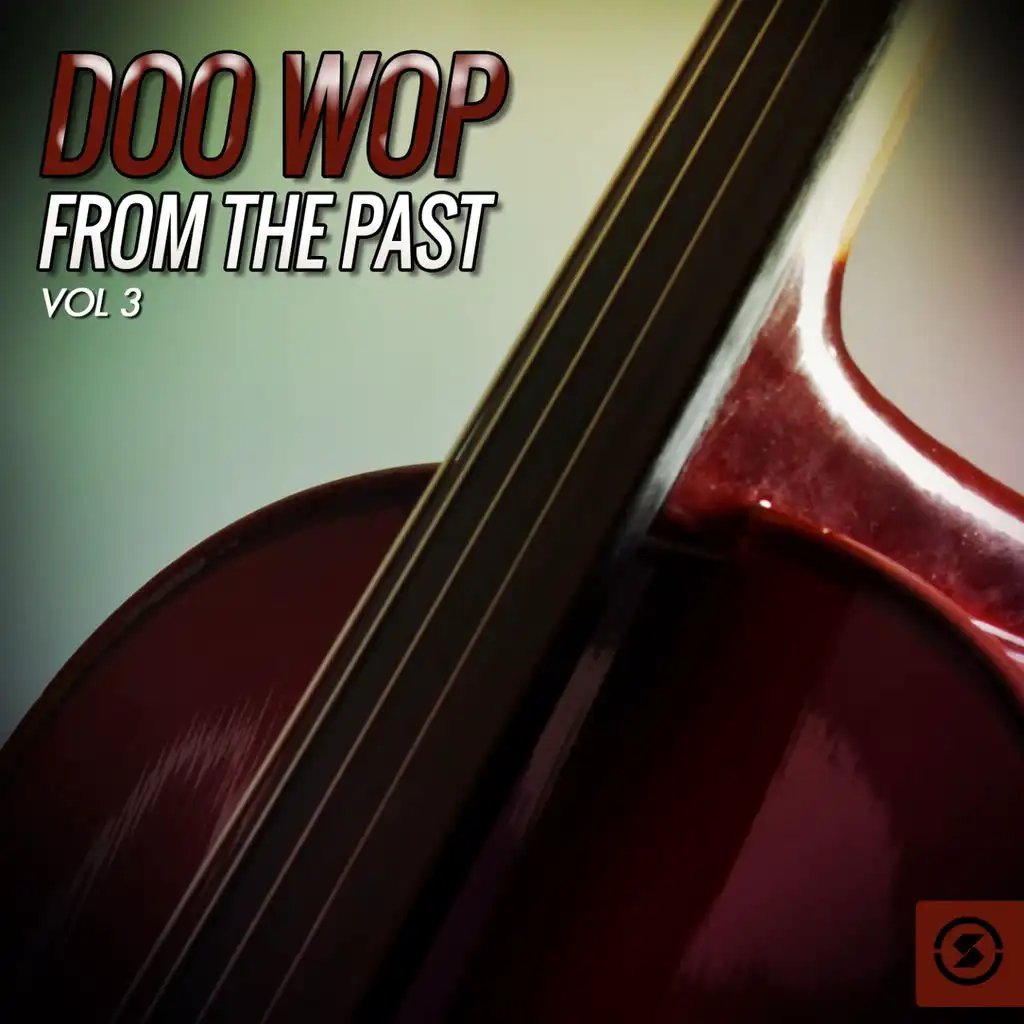 Doo Wop from the Past, Vol. 3