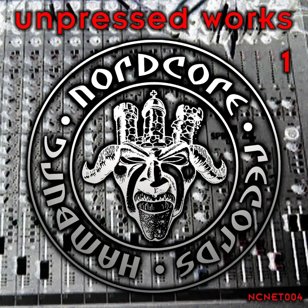 Nordcore Records Unpressed Works (Volume 1)
