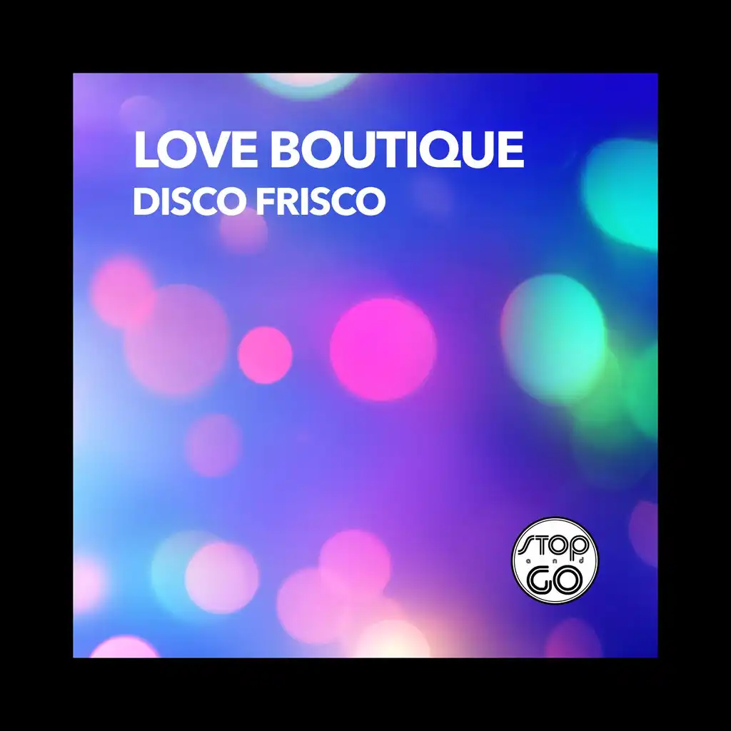 Disco Frisco (Back to Studio 54)