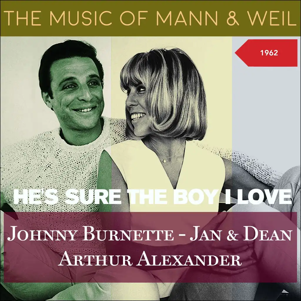 He's Sure The Boy I Love (The Music of Weil & Mann - Original Recordings 1962)