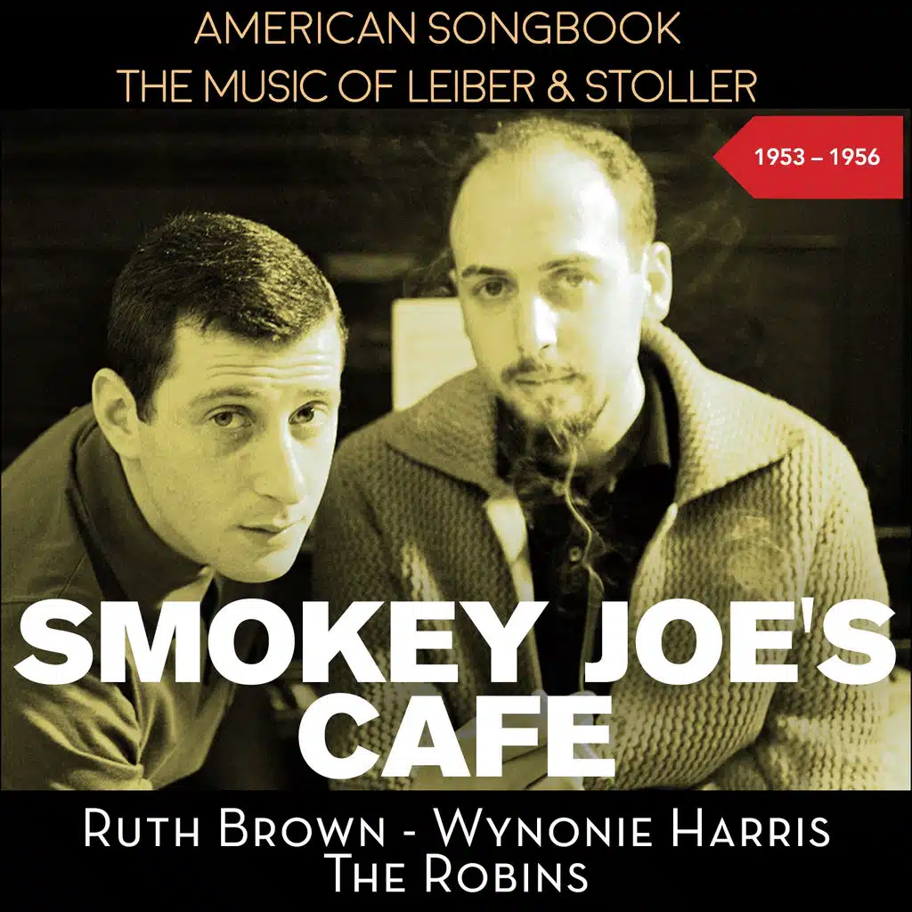 Smokey Joe's Cafe (The Music of Leiber & Stoller - Original Recordings 1953 - 1956)