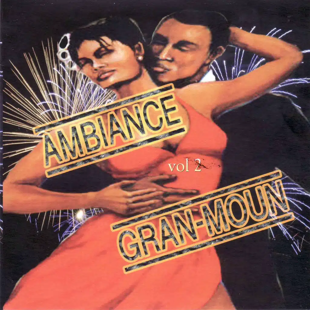 Ambiance gran-moun, vol. 2