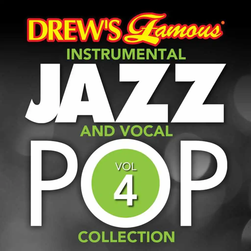 Drew's Famous Instrumental Jazz And Vocal Pop Collection (Vol. 4)