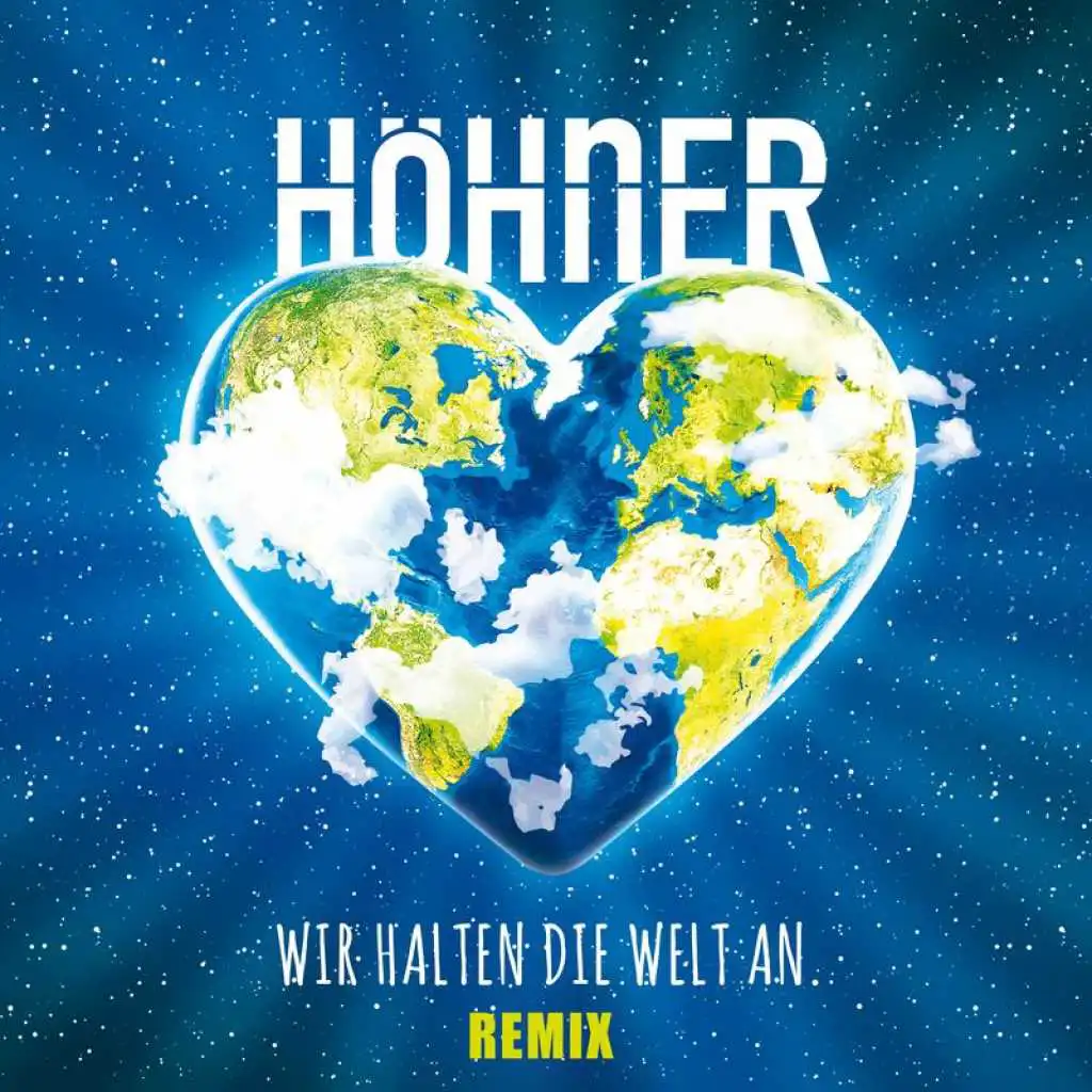 Wir halten die Welt an (Remix)