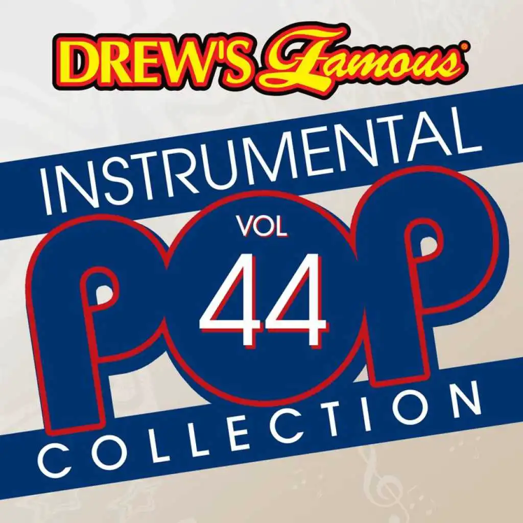 Drew's Famous Instrumental Pop Collection (Vol. 44)