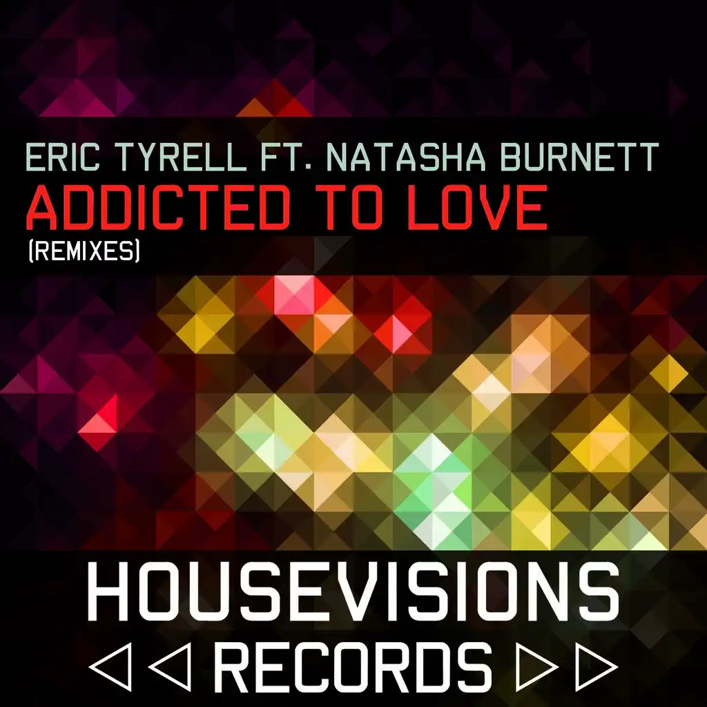 Addicted to Love (Shishkin Remix) [ft. Natasha Burnett]