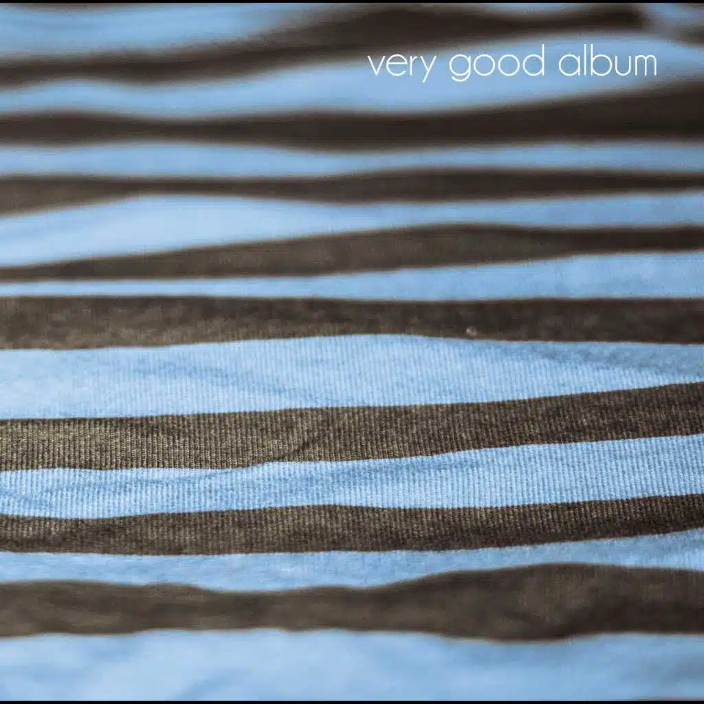 Very Good Album