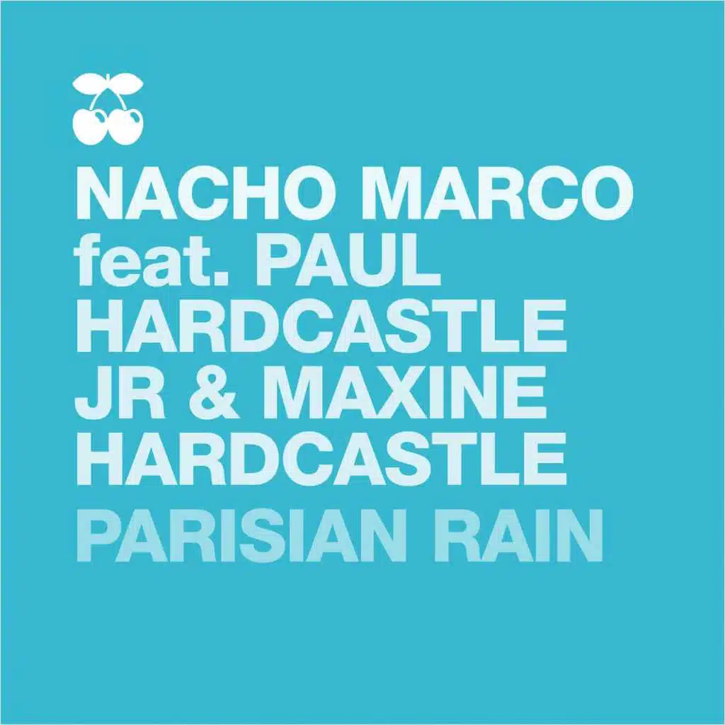 Parisian Rain (feat. Paul Hardcatle JR & Maxine Hardcastle)