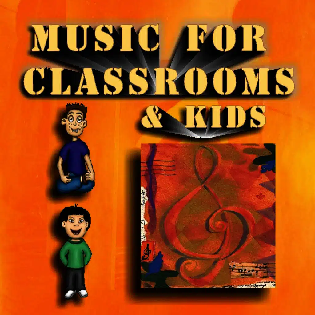 Music For Classrooms & Kids