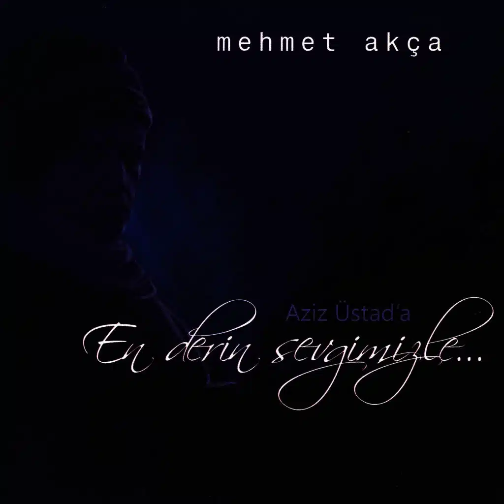 Aziz Üstad'a En Derin Sevgimizle 