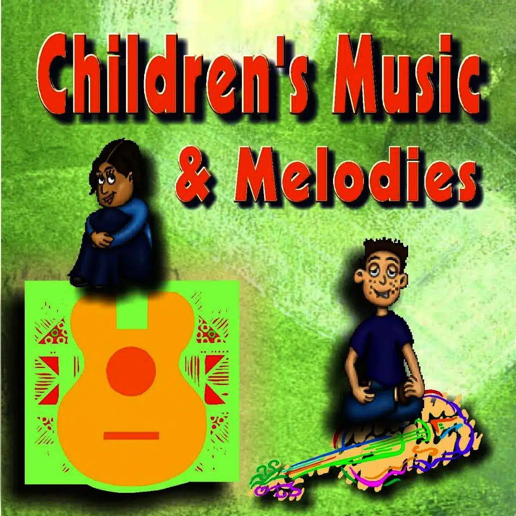 Children's Music & Melodies