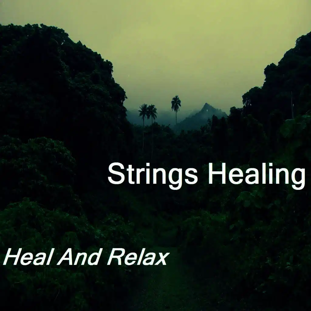 Heal And Relax