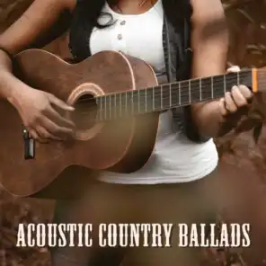 Acoustic Country Ballads