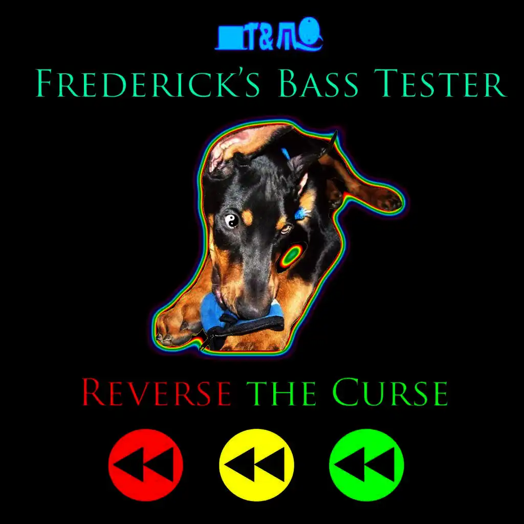 Frederick's Bass Tester #2 (Reverse the Curse)