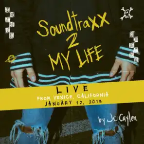 "Soundtraxx 2 My Life" Live from Venice, Ca