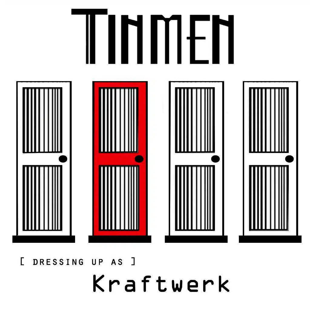 [Dressing up as] Kraftwerk