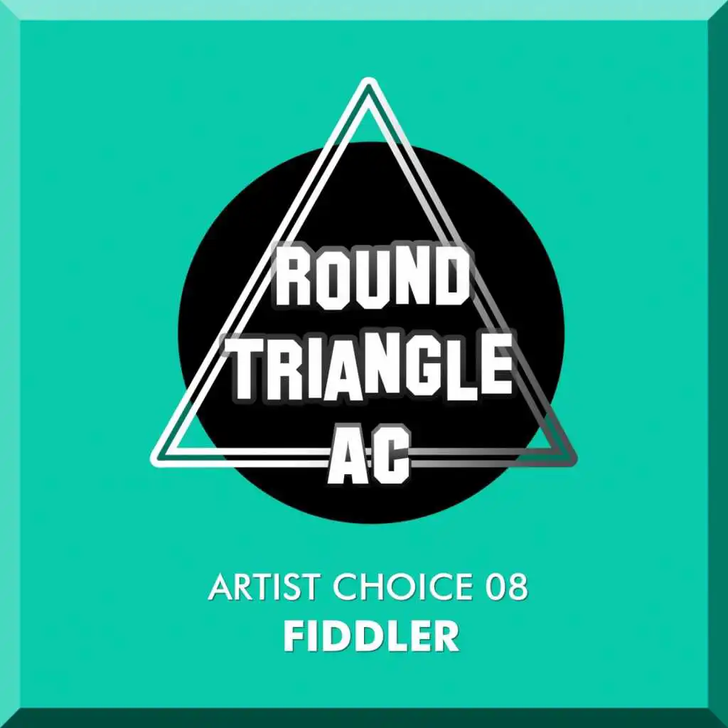 Artist Choice 08: Fiddler
