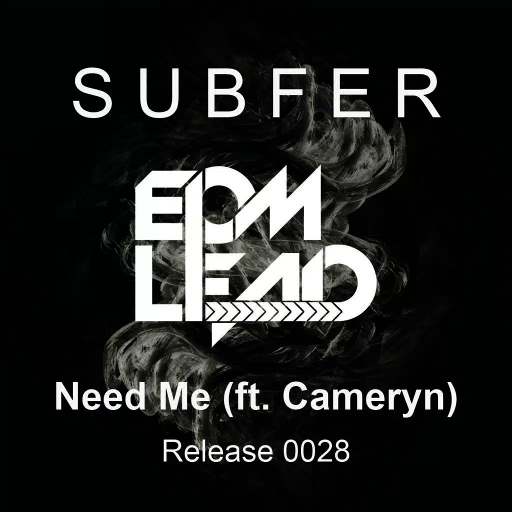 Need Me (feat. Cameryn)