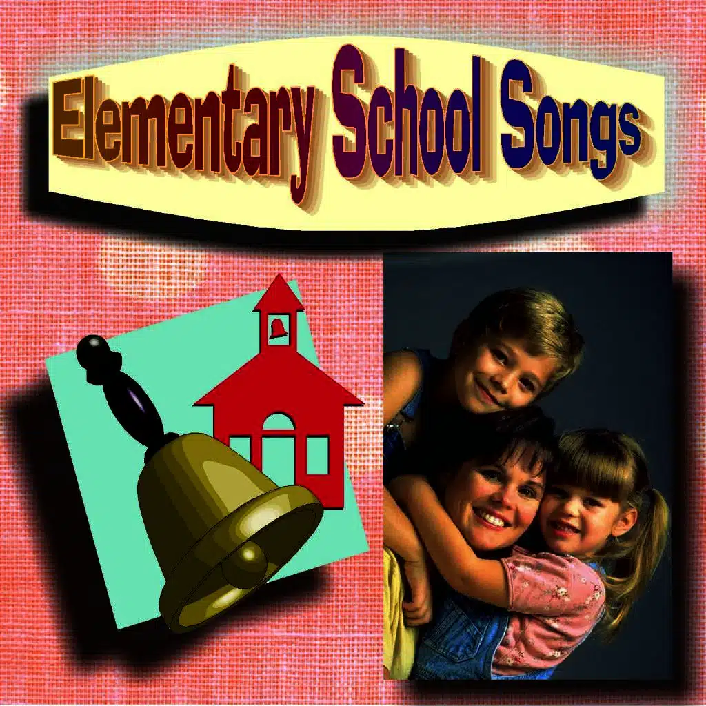 Elementary School Songs