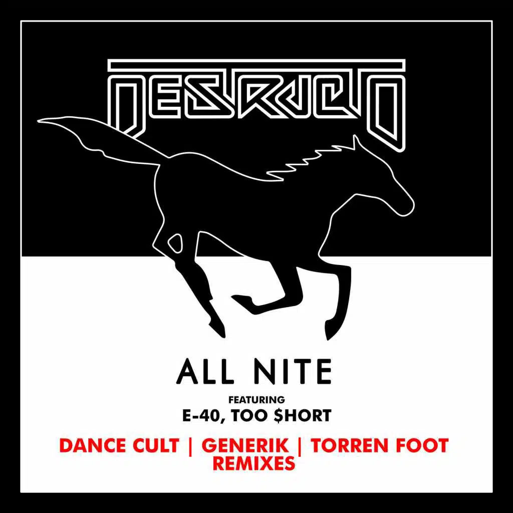 All Nite (Generik Remix) [feat. E-40 & Too $hort]